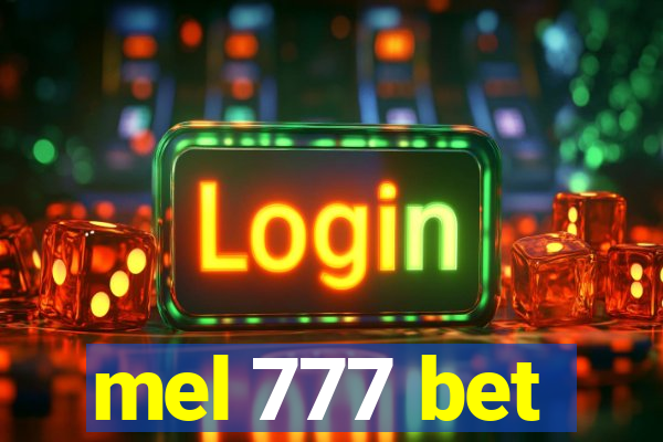 mel 777 bet